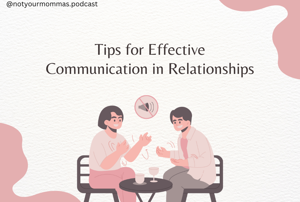 Unlocking Connection: Essential Tips for Effective Communication in Relationships