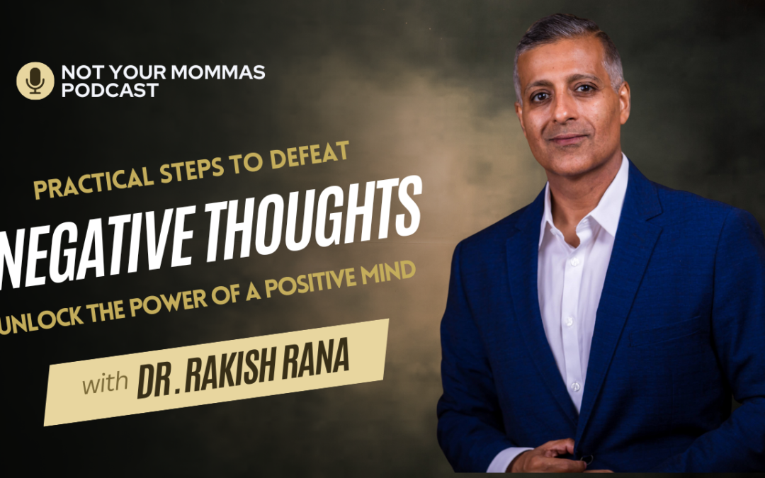 S-3 EP- 5 How To Reprogram Your Mind | 7 Unbeatable Ways to Develop a Positive Attitude