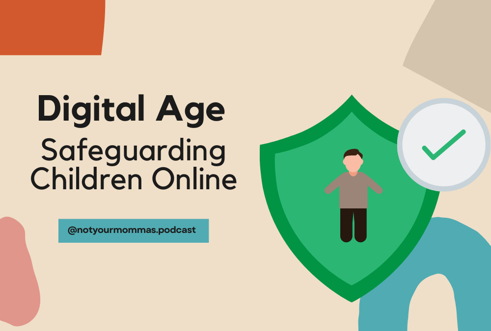 Digital Age: Safeguarding Children Online